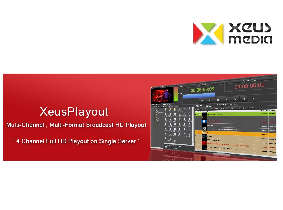XeusPlayout - Multi-channel, Multi-format SD/HD Playout